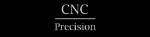 CNC Precision